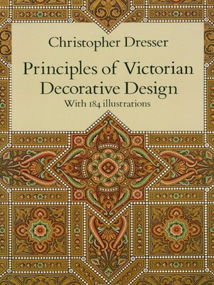 cover image of Principles of Victorian Decorative Design